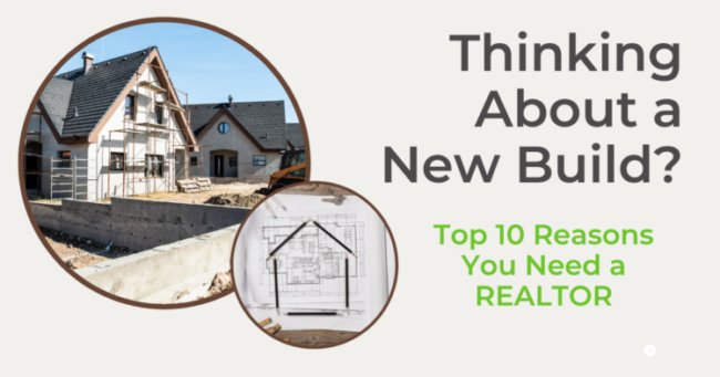 blog header showing new construction home and floor plans with information on top 10 reasons you need a realtor when buying a new build