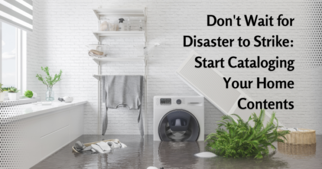 cover photo for a blog on cataloging your home contents in case of a disaster. Photo of laundry room filling up with water