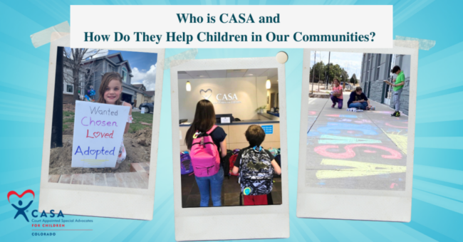 CASA in Parker Colorado and how they impact local kids