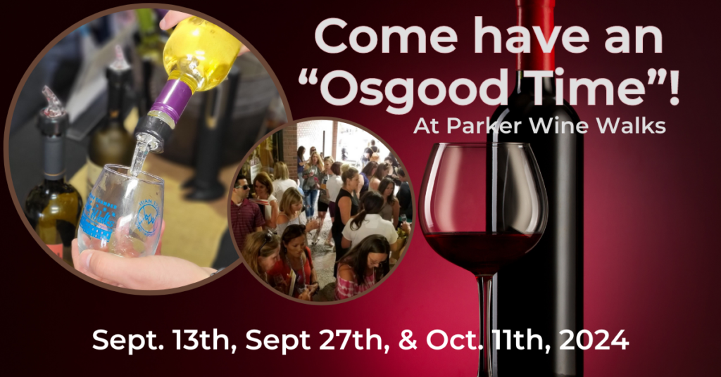 wine walk info for downtown Parker wine walks 2024