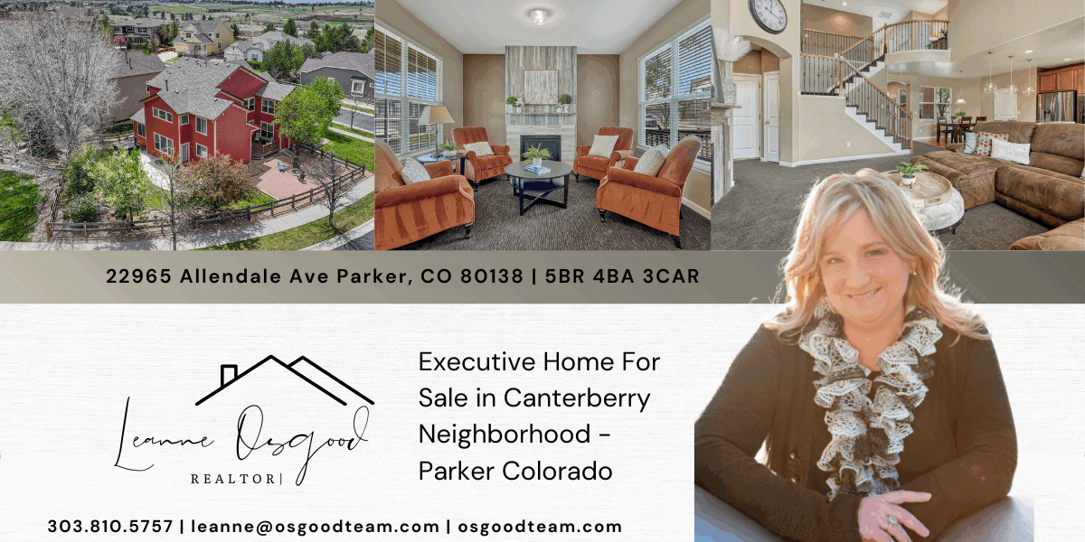 Cover_Allendale 2025 blog cover with photo collage of a home for sale in canterberry neighborhood in parker co with top agent leanne osgood
